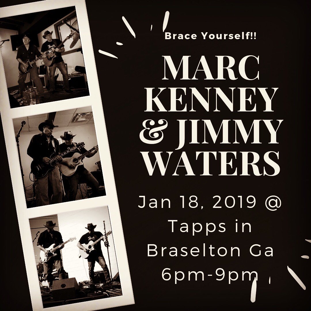 Marc Kenney & Jimmy Waters at Tapps in Braselton GA — January 18, 2019 promo