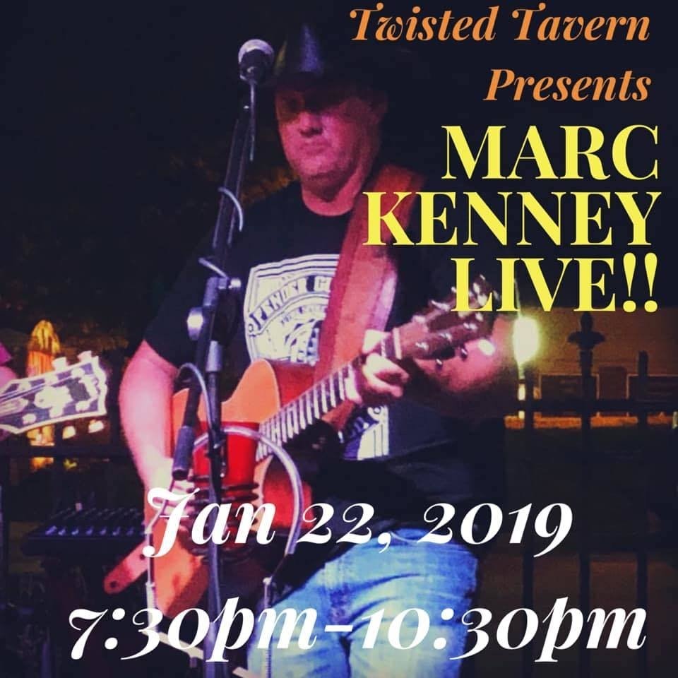 Marc Kenney Live at Twisted Tavern — January 22, 2019 promotional poster